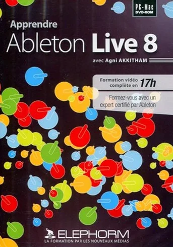 Apprendre Ableton Live 8 Agni Akkitham